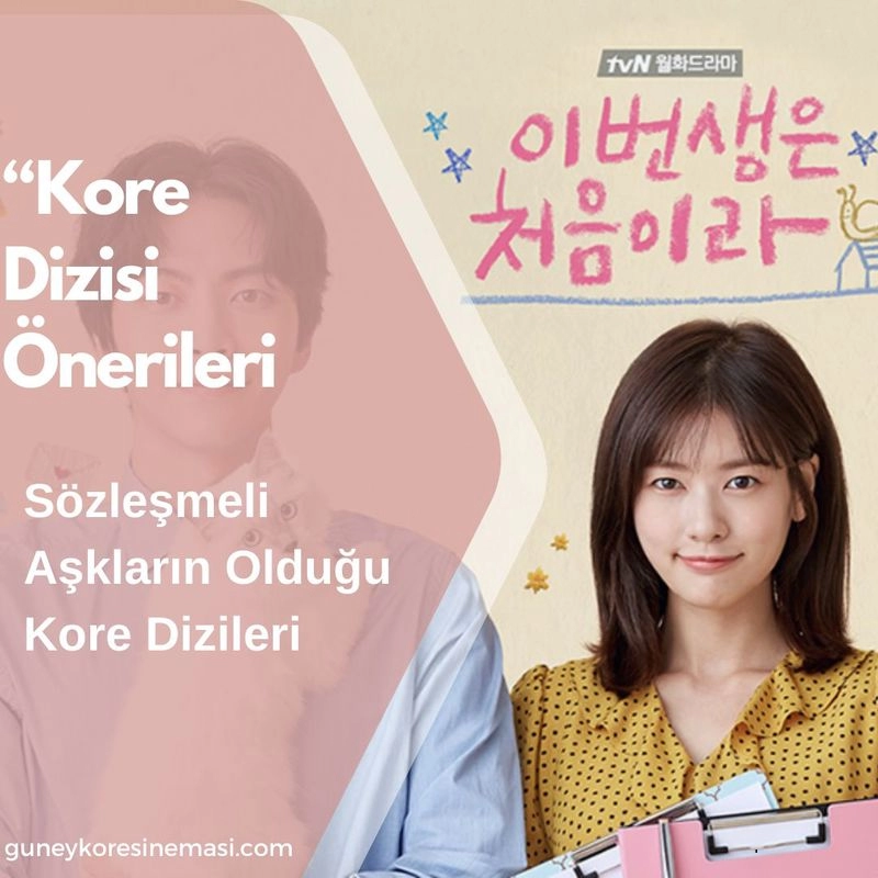 Sözleşmeli Aşkların Olduğu Kore Dizileri