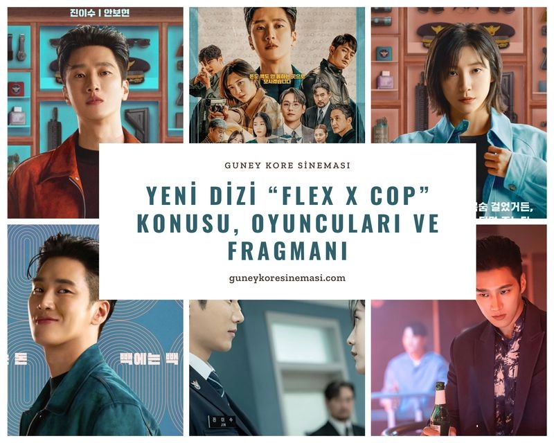 Yeni Dizi "Flex X Cop" Konusu, Oyuncuları ve Fragmanı