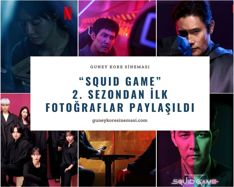 “Squid Game” 2. Sezondan İlk Fotoğraflar Paylaşıldı