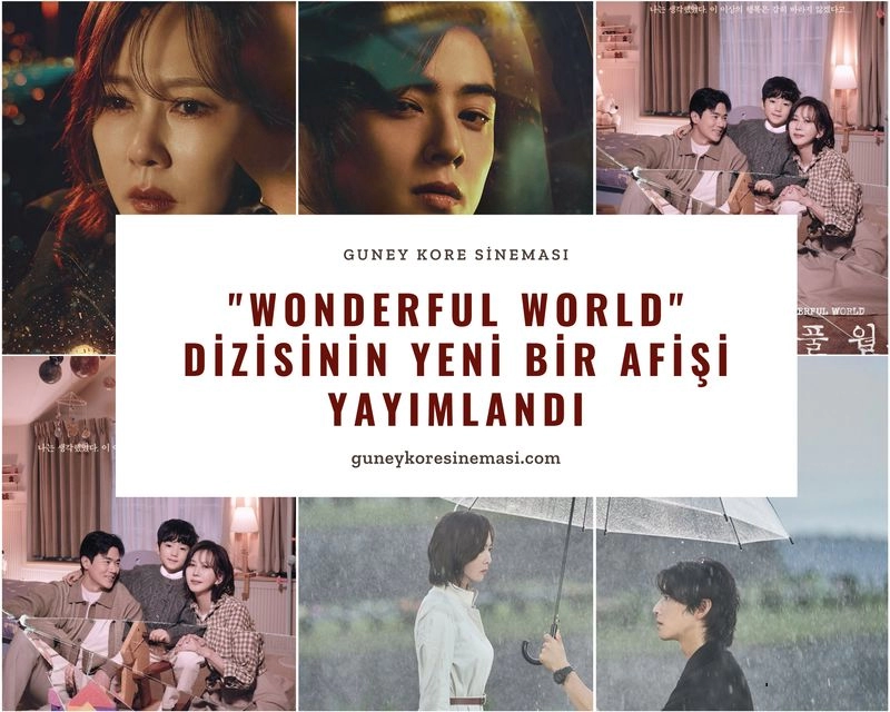 "Wonderful World" Dizisinin Yeni Bir Afişi Yayımlandı