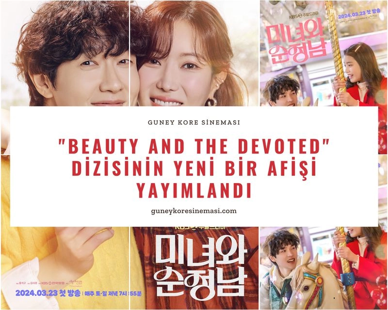 "Beauty and the Devoted" Dizisinin Yeni Bir Afişi Yayımlandı