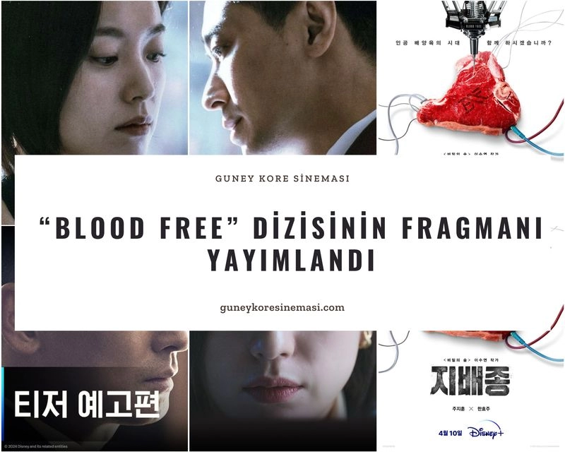 "Blood Free" Dizisinin Fragmanı Yayımlandı