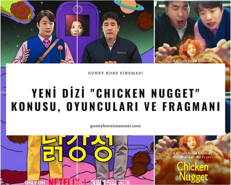 Yeni Dizi "Chicken Nugget" Konusu, Oyuncuları ve Fragmanı