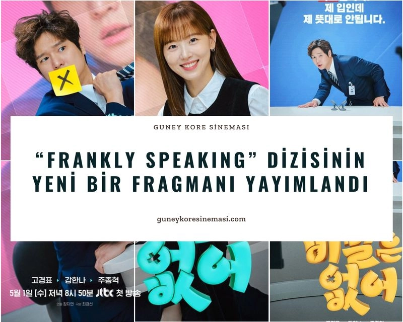 "Frankly Speaking” Dizisinin Yeni Bir Fragmanı Yayımlandı