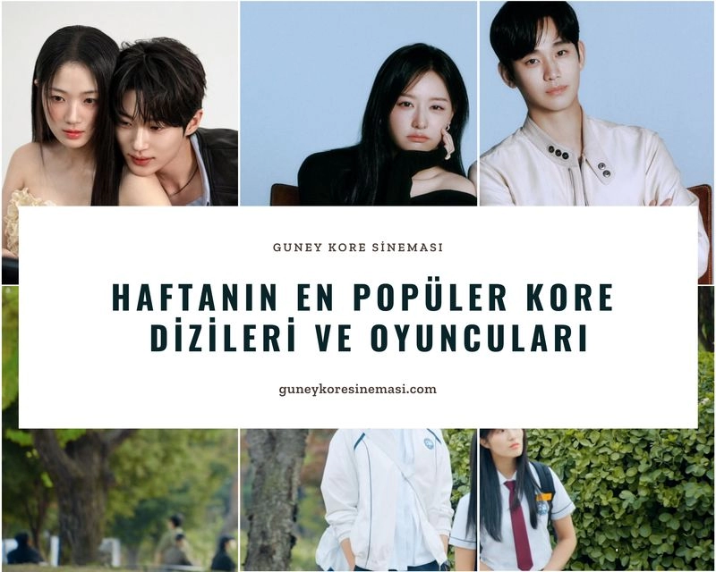 Haftanın En Popüler Kore Dizileri ve Oyuncuları