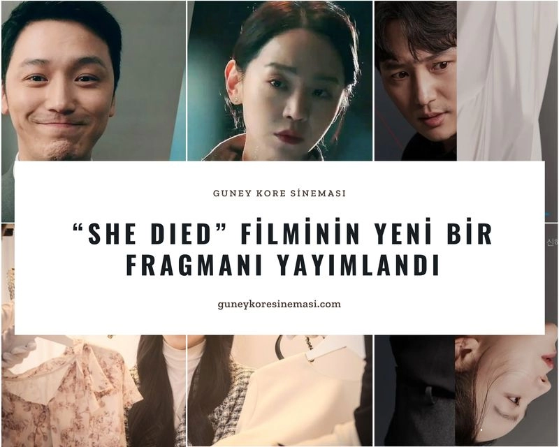 “She Died” Filminin Yeni Bir Fragmanı Yayımlandı
