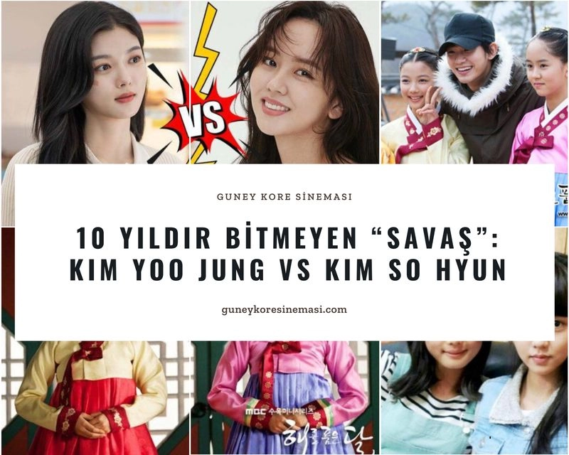 10 Yıldır Bitmeyen Savaş: Kim Yoo Jung vs Kim So Hyun