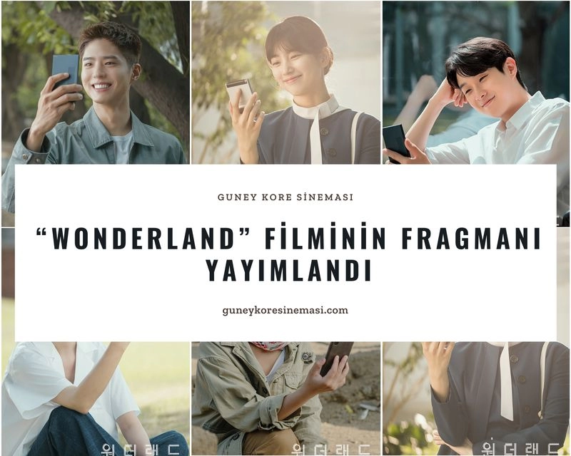 “Wonderland” Filminin Fragmanı Yayımlandı