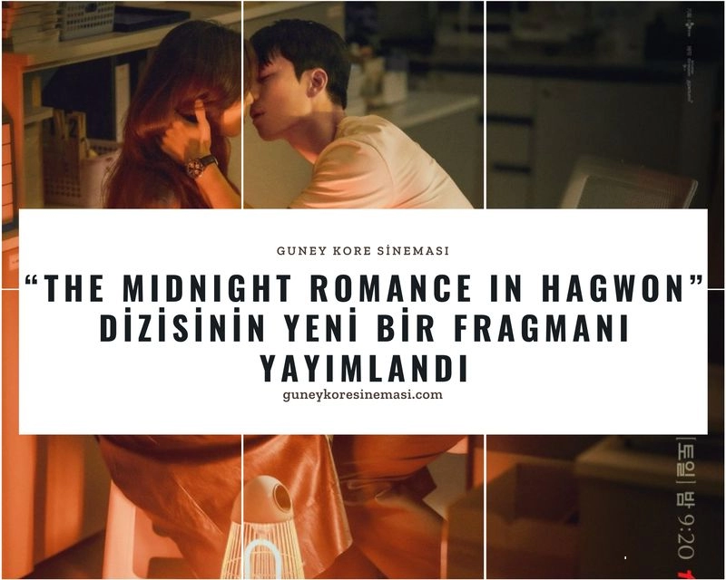 “The Midnight Romance in Hagwon” Dizisinin Yeni Bir Fragmanı Yayımlandı