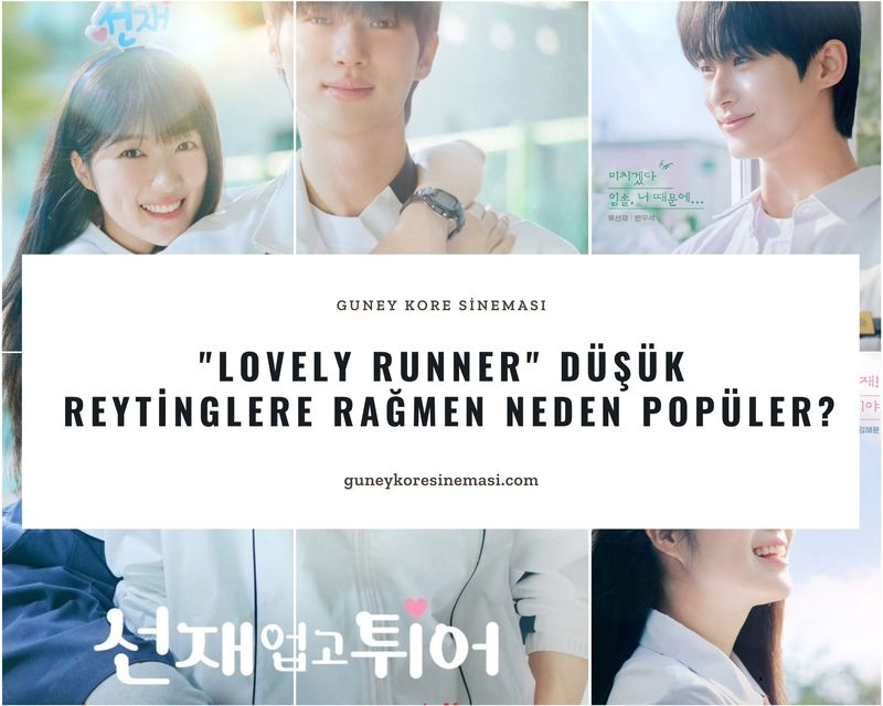 "Lovely Runner" Düşük Reytinglere Rağmen Neden Popüler?
