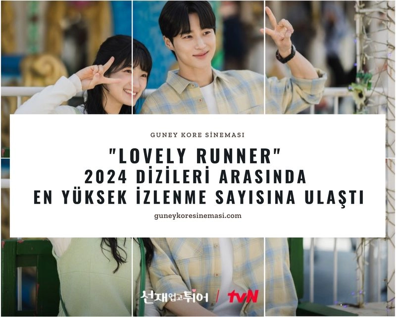 "Lovely Runner" 2024 Dizileri Arasında En Yüksek İzlenme Sayısına Ulaştı