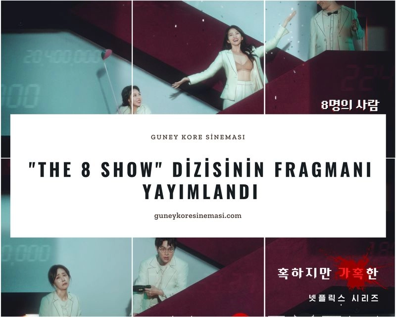 "The 8 Show" Dizisinin Fragmanı Yayımlandı