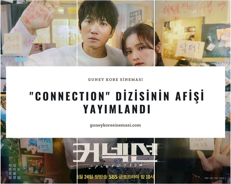 "Connection" Dizisinin Afişi Yayımlandı