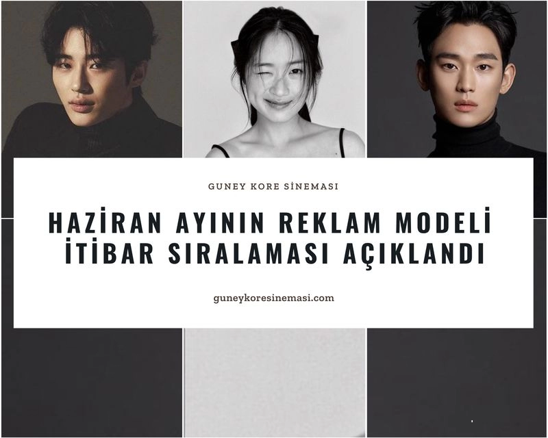 Haziran Ayının Reklam Modeli İtibar Sıralaması Açıklandı