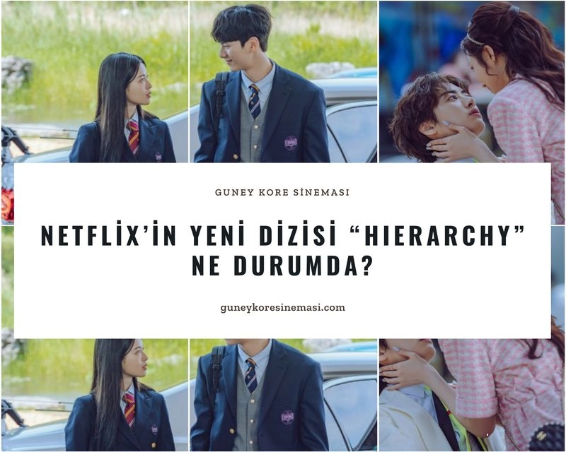 Netflix’in Yeni Dizisi “Hierarchy” Ne Durumda?