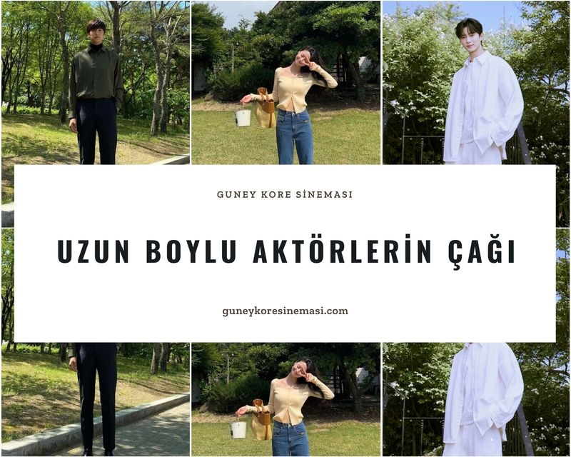 Uzun Boylu Aktörlerin Çağı