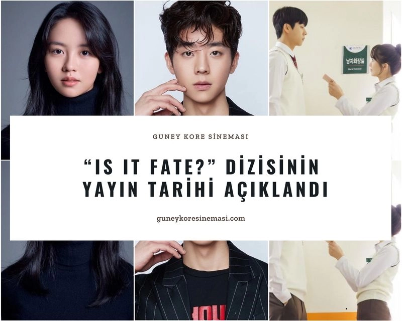 “Is It Fate?” Dizisinin Yayın Tarihi Açıklandı