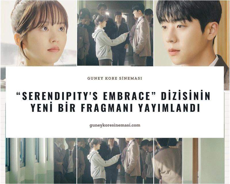 “Serendipity's Embrace” Dizisinin Yeni Bir Fragmanı Yayımlandı