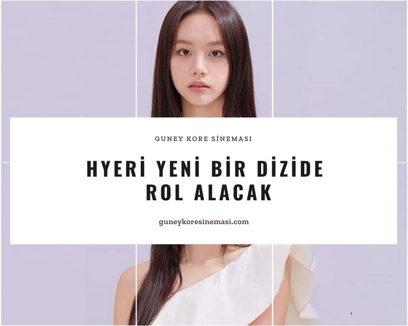 Hyeri Yeni Bir Dizide Rol Alacak