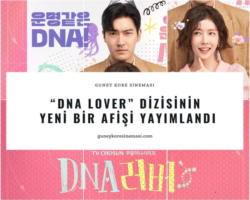 “DNA Lover” Dizisinin Yeni Bir Afişi Yayımlandı