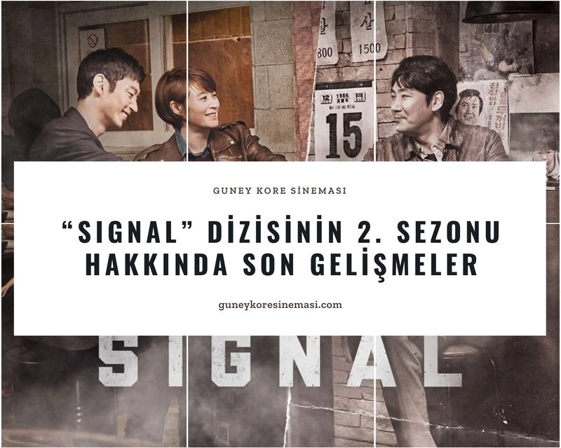 “Signal” Dizisinin 2. Sezonu Hakkında Son Gelişmeler