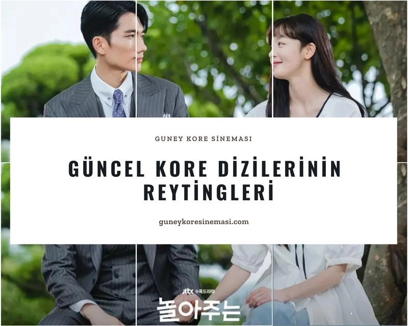 Güncel Kore Dizilerinin Reytingleri