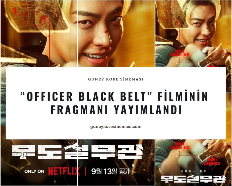“Officer Black Belt” Filminin Fragmanı Yayımlandı