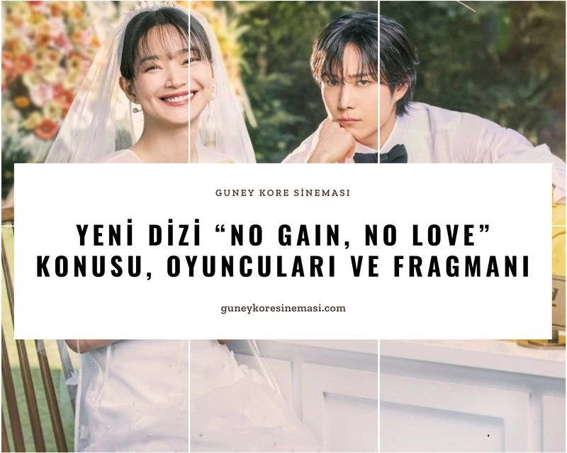 Yeni Dizi “No Gain, No Love” Konusu, Oyuncuları ve Fragmanı