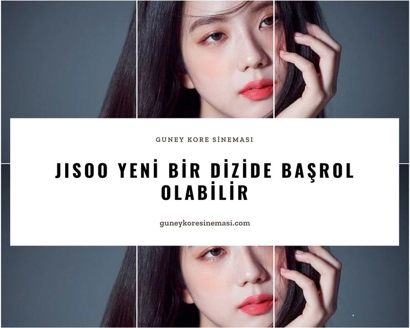Jisoo Yeni Bir Dizide Başrol Olabilir