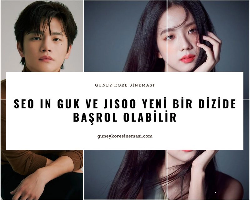 Seo In Guk ve Jisoo Yeni Bir Dizide Başrol Olabilir