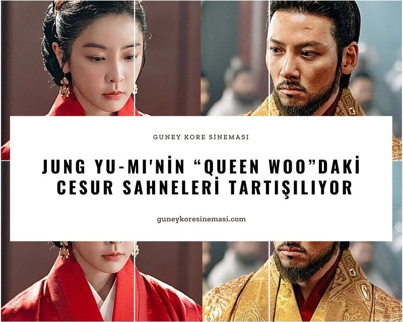 Jung Yu-mi'nin “Queen Woo”daki Cesur Sahneleri Tartışılıyor