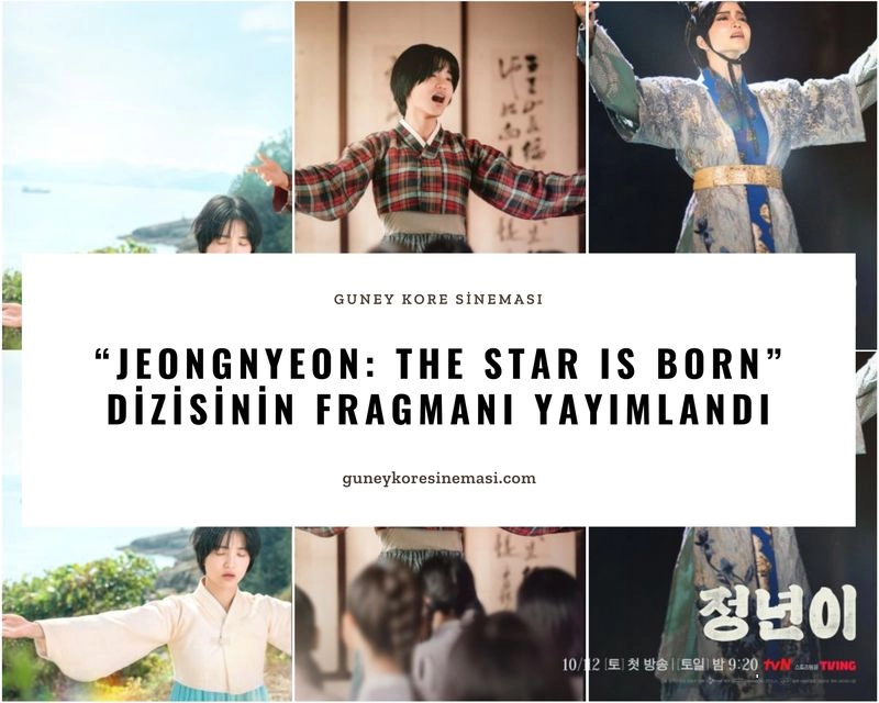 “Jeongnyeon: The Star Is Born” Dizisinin Fragmanı Yayımlandı