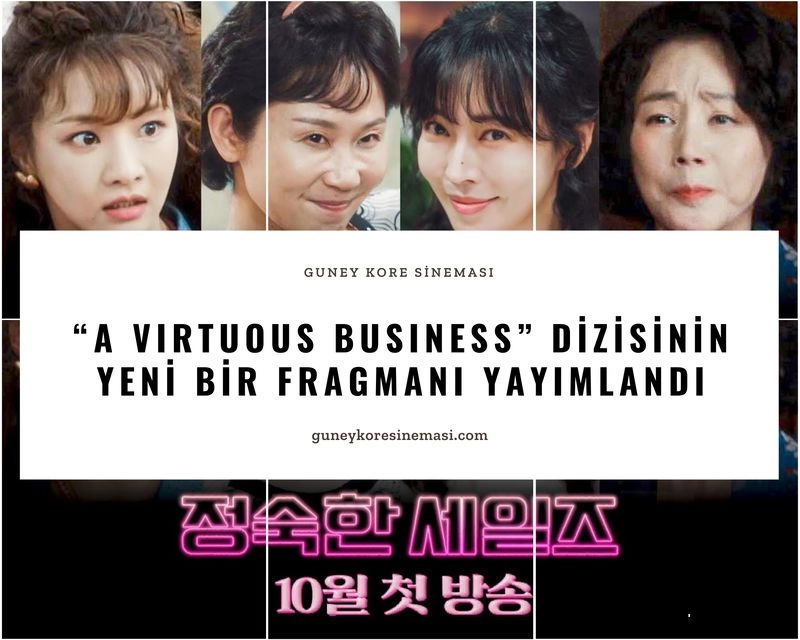 “A Virtuous Business” Dizisinin Yeni Bir Fragmanı Yayımlandı