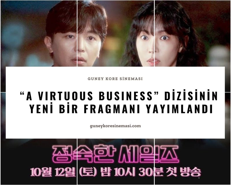 “A Virtuous Business” Dizisinin Yeni Bir Fragmanı Yayımlandı