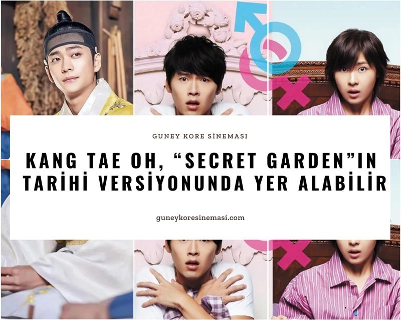 Kang Tae Oh, “Secret Garden”ın Tarihi Versiyonunda Yer Alabilir