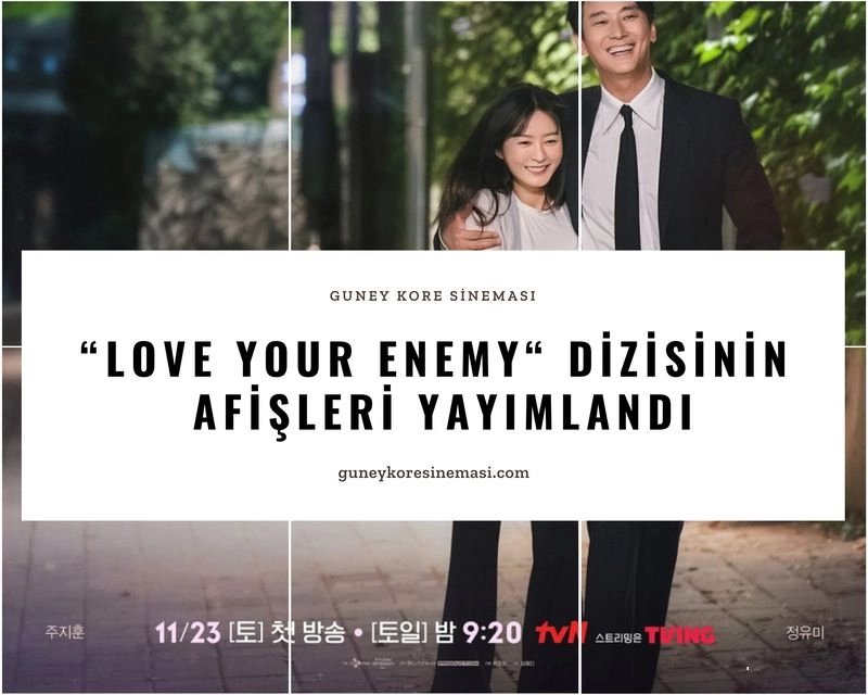 “Love Your Enemy“ Dizisinin Afişleri Yayımlandı
