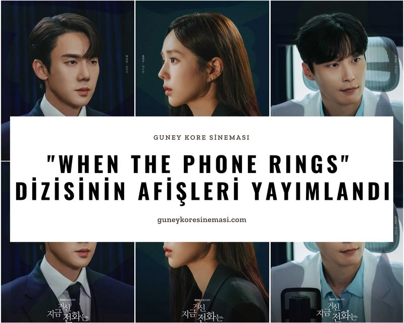 "When The Phone Rings" Dizisinin Afişleri Yayımlandı