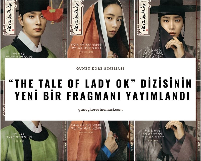 “The Tale of Lady Ok” Dizisinin Yeni Bir Fragmanı Yayımlandı