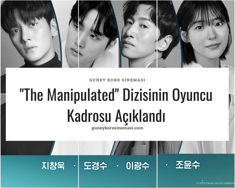 "The Manipulated" Dizisinin Oyuncu Kadrosu Açıklandı