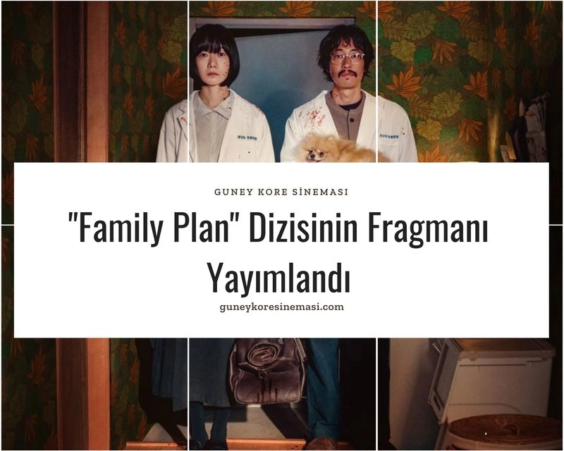 "Family Plan" Dizisinin Fragmanı Yayımlandı