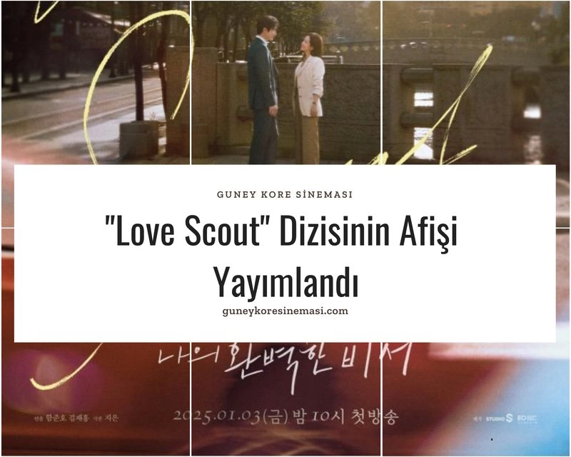 "Love Scout" Dizisinin Afişi Yayımlandı