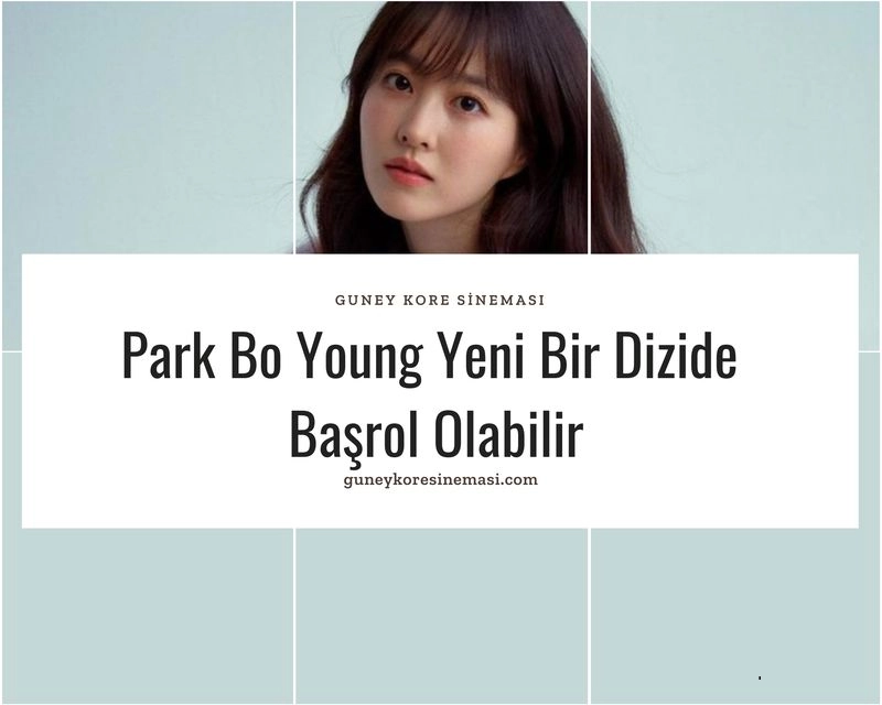 Park Bo Young Yeni Bir Dizide Başrol Olabilir