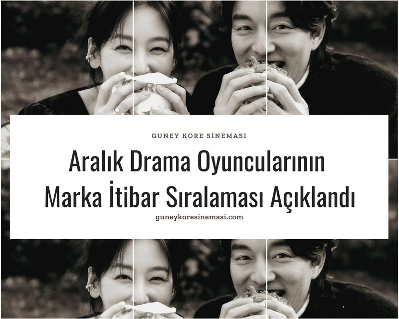 Aralık Drama Oyuncularının Marka İtibar Sıralaması Açıklandı