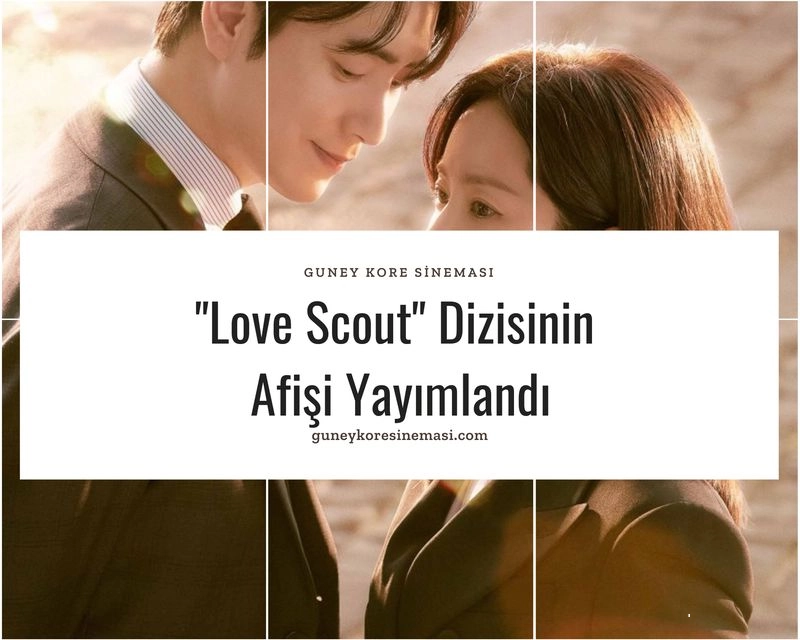 "Love Scout" Dizisinin Afişi Yayımlandı