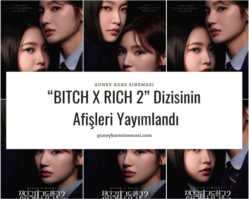 “BITCH X RICH 2” Dizisinin Afişleri Yayımlandı