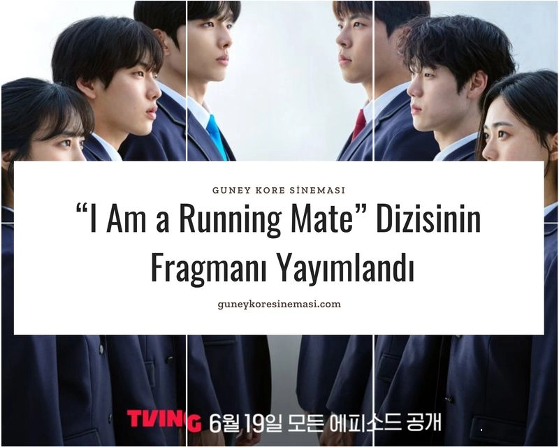 “I Am a Running Mate” Dizisinin Fragmanı Yayımlandı