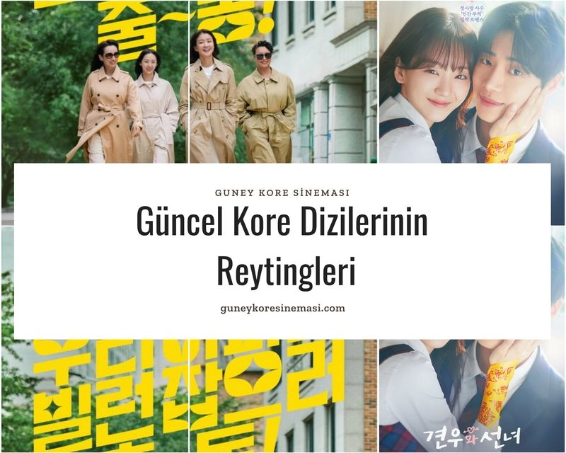 Güncel Kore Dizilerinin Reytingleri
