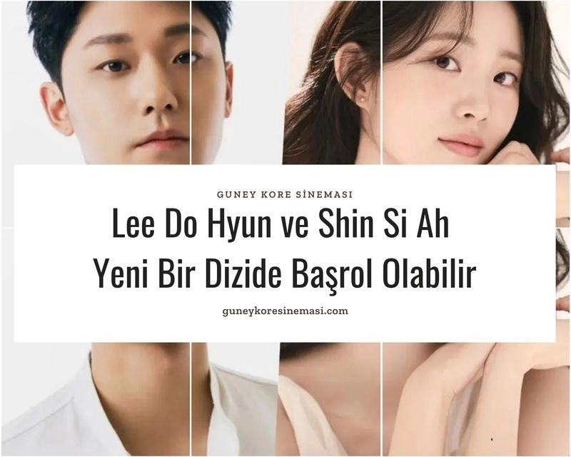 Lee Do Hyun ve Shin Si Ah Yeni Bir Dizide Başrol Olabilir