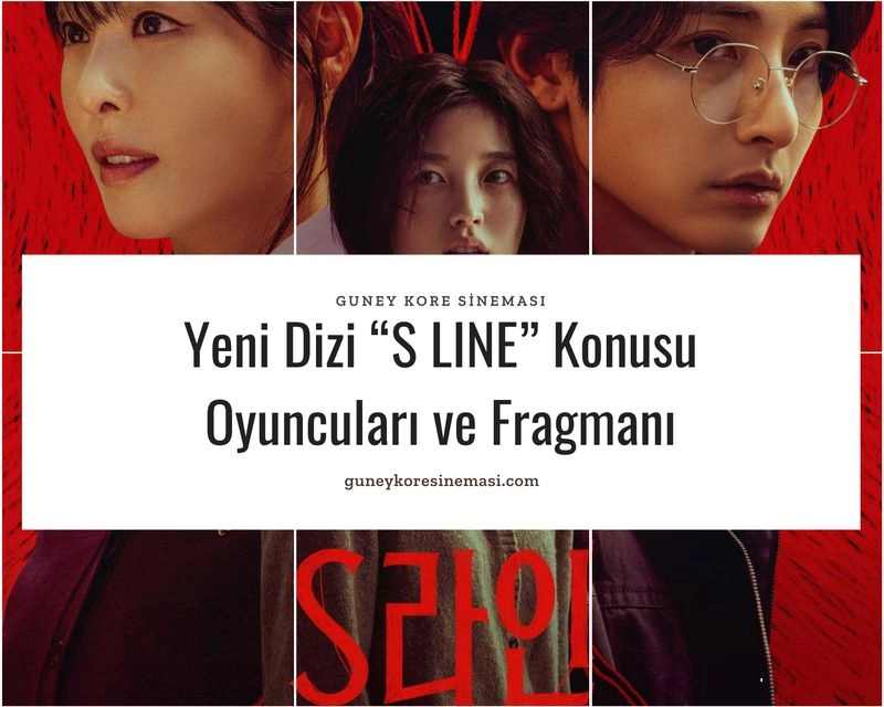 Yeni Dizi “S LINE” Konusu  Oyuncuları ve Fragmanı