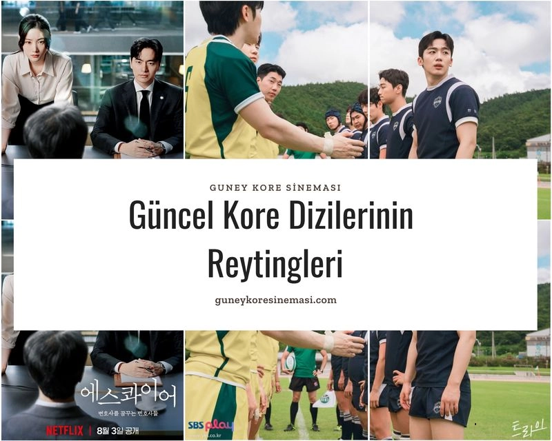 Güncel Kore Dizilerinin Reytingleri